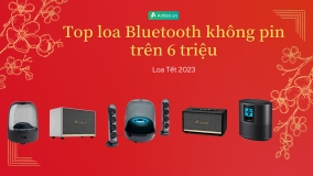 Đón Tết 2023 cực chill với top loa Bluetooth không pin trên 6 triệu 