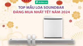 Top 5 Mẫu Loa Soundbar đáng mua nhất Tết năm 2024