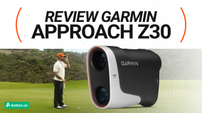 REVIEW GARMIN APPROACH Z30: MÁY ĐO KHOẢNG CÁCH GOLF TỐT NHẤT TẦM TRUNG