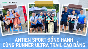 ANTIEN SPORT ĐỒNG HÀNH CÙNG RUNNER TẠI ULTRA TRAIL CAO BẰNG 2024