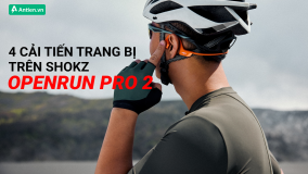 4 CẢI TIẾN ĐƯỢC TRANG BỊ TRÊN SHOKZ OPENRUN PRO 2