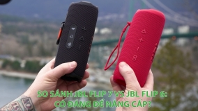 So sánh JBL Flip 7 vs JBL Flip 6: Có đáng để nâng cấp?