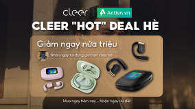 HOT SUMMER - HOT DEAL: CLEER GIẢM GIÁ CỰC HỜI