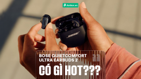 BOSE QUIETCOMFORT ULTRA EARBUDS 2 CÓ GÌ HOT???