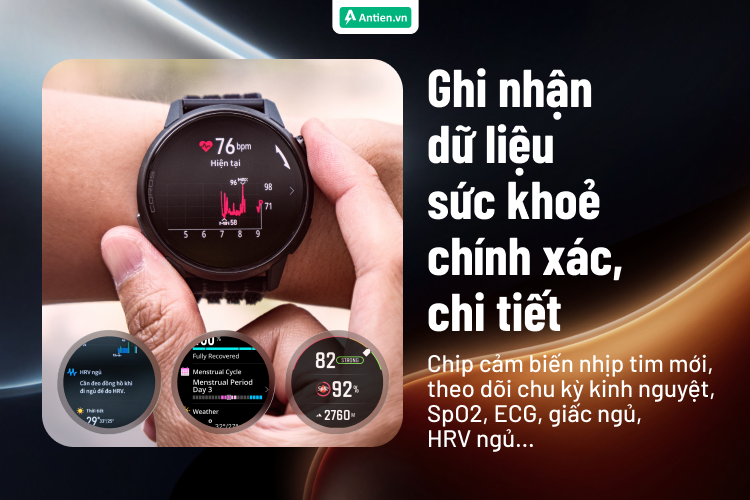 Thấu hiểu cơ thể với các tính năng theo dõi sức khoẻ chi tiết