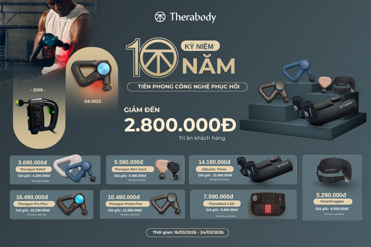 THERABODY KỶ NIỆM 10 NĂM GIẢM ĐẾN 2.800.000 VNĐ TRI ÂN KHÁCH HÀNG