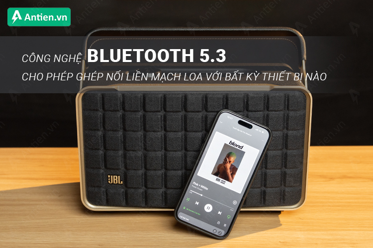 Công nghệ Bluetooth 5.3 cho khả năng kết nối ổn định trong khoảng cách tới 10m