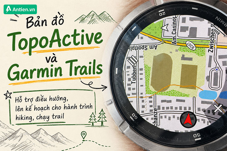 TopoActive là bản đồ địa hình được tải sẵn hỗ trợ việc điều hướng chi tiết hơn