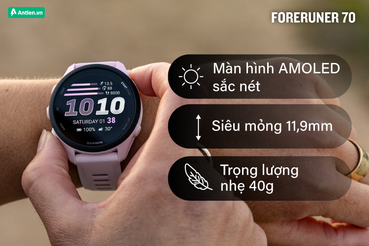 Forerunner 70 gọn, nhẹ trên cổ tay cùng cảm giác thoải mái, dễ chịu khi đeo