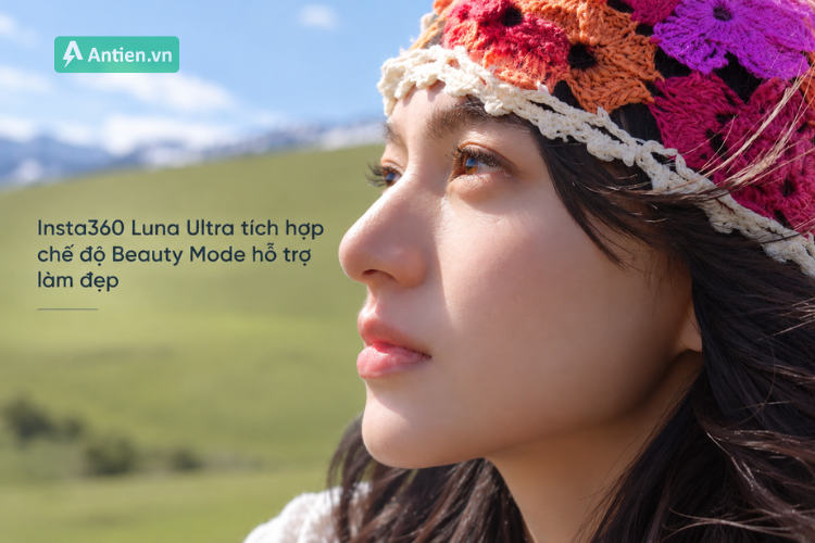 Insta360 Luna Ultra hỗ trợ làm đẹp 