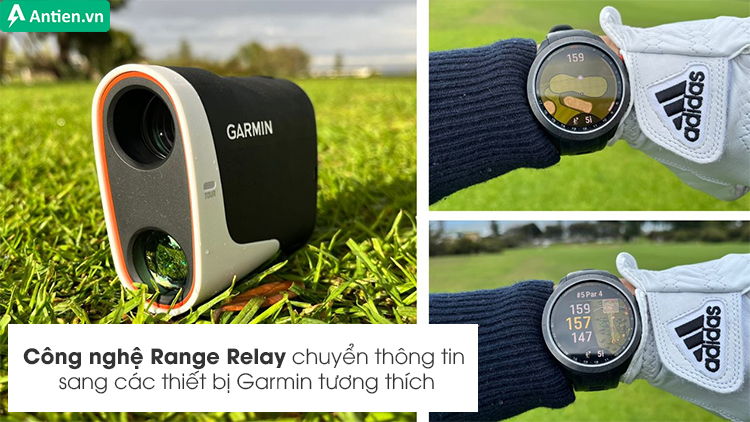 Tính năng Range Relay cho phép gửi khoảng cách đo được tới ứng dụng Garmin Golf hoặc đồng hồ Garmin tương thích