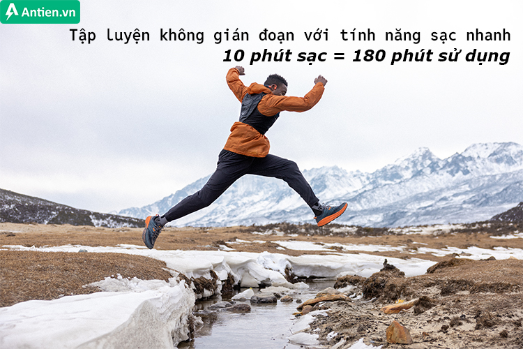 Tính năng sạc nhanh sẽ giúp việc tập luyện, thư giãn của bạn không bị gián đoạn giữa chừng