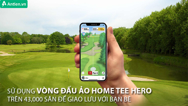 Thỏa sức giao lưu với bạn bè trên 43,000 sân qua các vòng đấu ảo Home Tee Hero