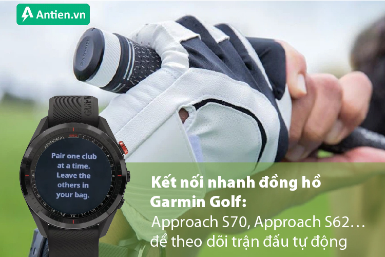 Kết nối CT10 với đồng hồ Garmin Golf giúp bạn có thể theo dõi trận đấu tự động