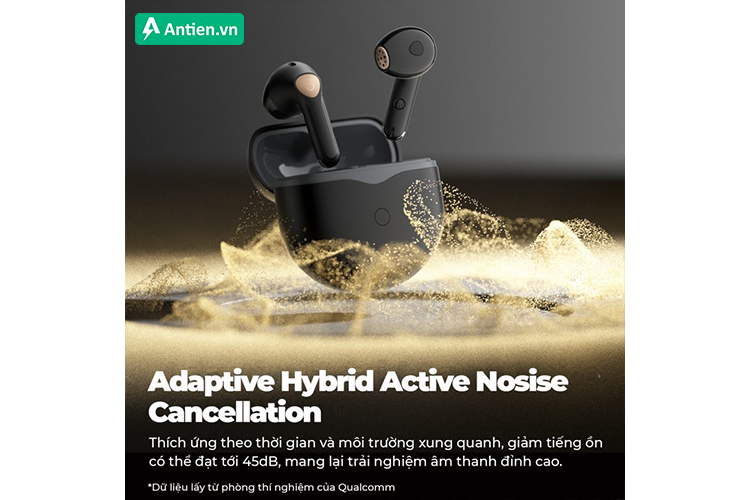 Chống ồn chủ động với công nghệ Adaptive Hybrid Active Noise