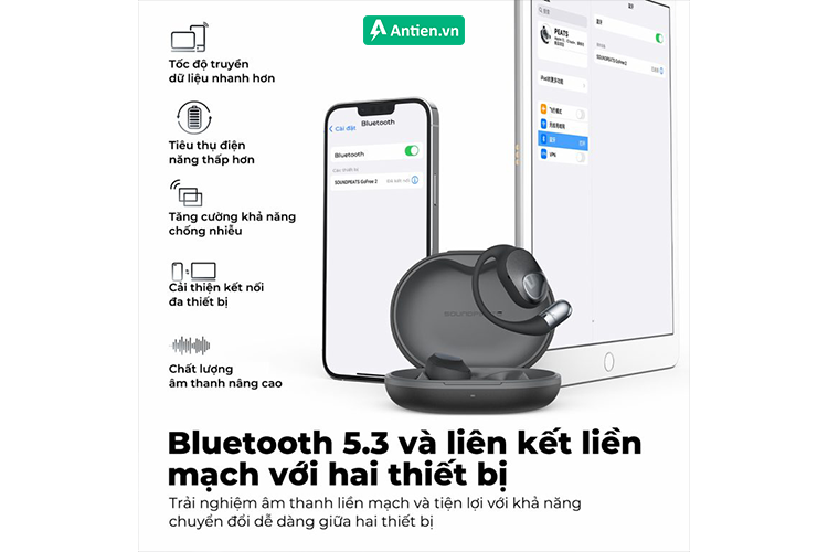 Kết nối nhanh chóng, ổn định với Bluetooth V5.3 hiện đại