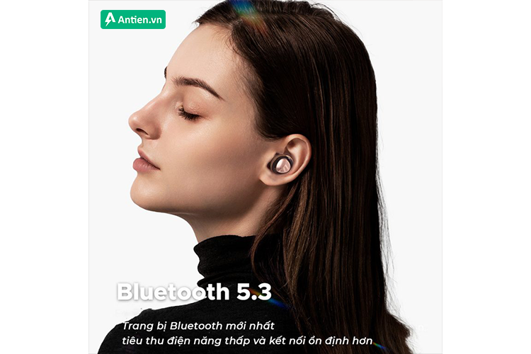 Sử dụng công nghệ thu phát bluetooth V5.3 hiện đại giúp ổn định đường truyền và tăng tốc độ thu phát