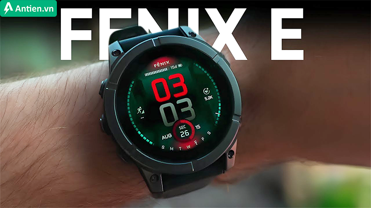 Tìm kiếm đồng hồ thông minh tiên tiến Fenix E - 47 mm, AMOLED chính hãng, giá tốt nhất tại Antien.vn