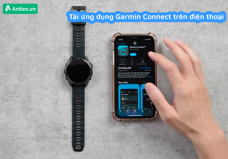 Trên điện thoại, tải ứng dụng Garmin Connect và đăng nhập tài khoản