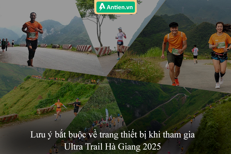 Lưu ý bắt buộc vể trang thiết bị khi  tham gia Ultra Trail Hà Giang 2025