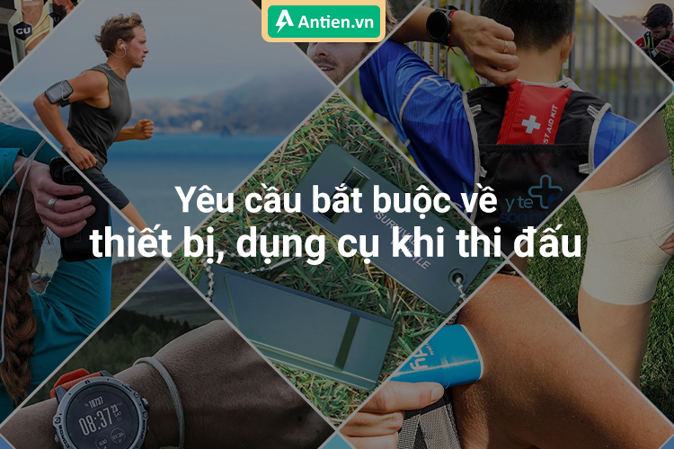 Yêu cầu về thiết bị, đồ dùng khi thi đấu cự ly Ultra Trail Hà Giang 2025