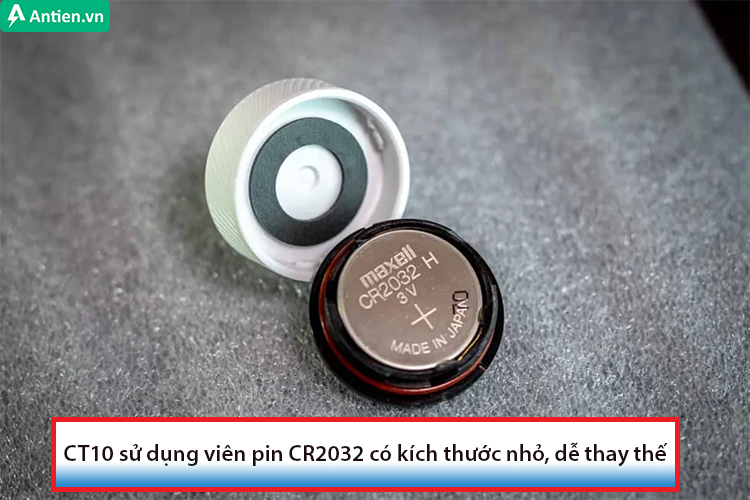 Viên pin CR2032 trên Ct10 có kích thước nhỏ, dễ thay và cho tuổi thọ pin tới 4 năm sử dụng