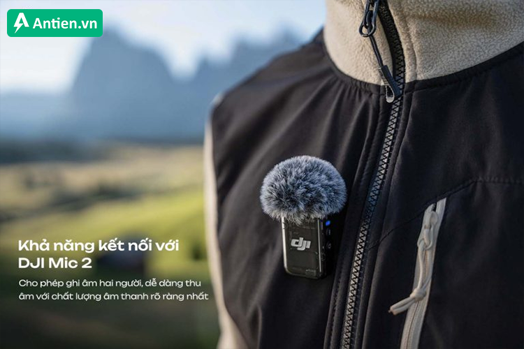 Tương thích với hệ thống DJI Mic giúp bạn luôn có chất lượng âm thanh tốt nhất