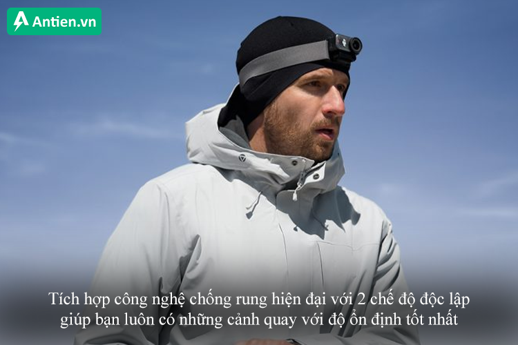 Ổn định hình ảnh mạnh mẽ với 2 chế độ chống rung độc lập