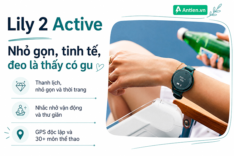 Lily 2 Active dành riêng cho cô nàng yêu thích sự nhỏ gọn, thời trang và thanh lịch