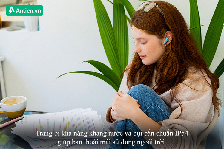 Thoải mái sử dụng ngoài trời với khả năng kháng nước và bụi bẩn chuẩn IP54