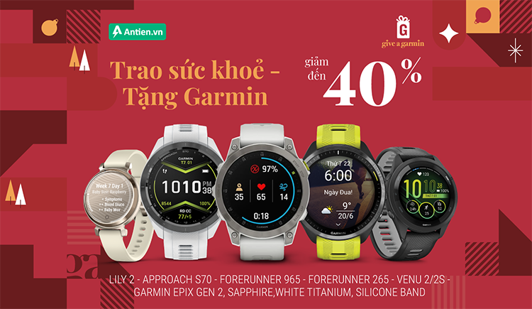 Từ 12/12 - 25/12/2024, Garmin chính hãng giảm tới 40% trên toàn hệ thống Antien.vn