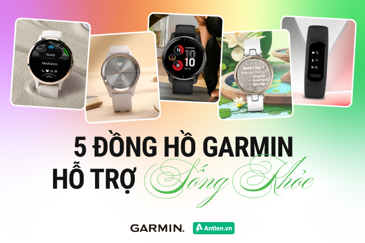 Top 5 dòng đồng hồ Garmin hỗ trợ lối sống khỏe