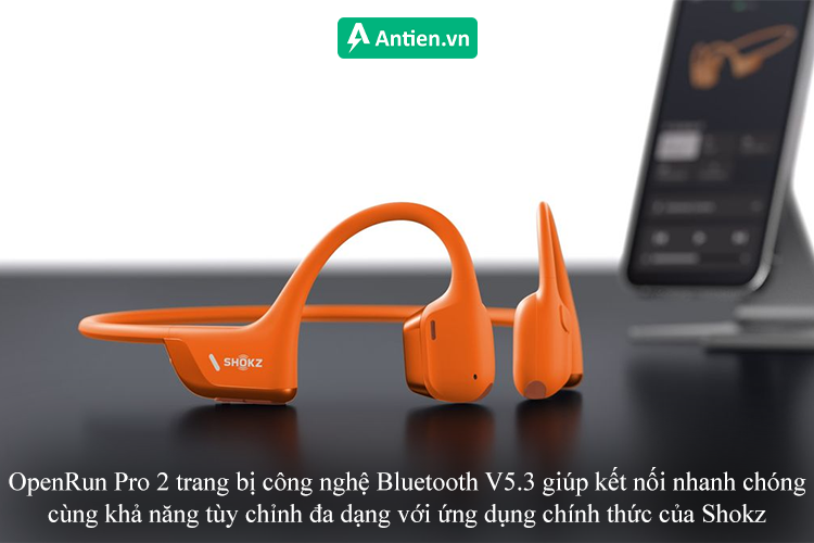 OpenRun Pro 2 trang bị công nghệ Bluetooth V5.3 cho khả năng kết nối ổn định