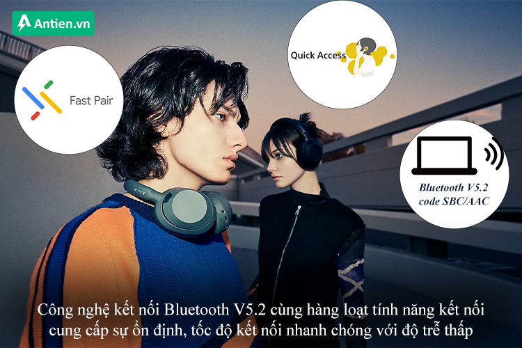 Khả năng kết nối ổn định với công nghệ Bluetooth V5.2