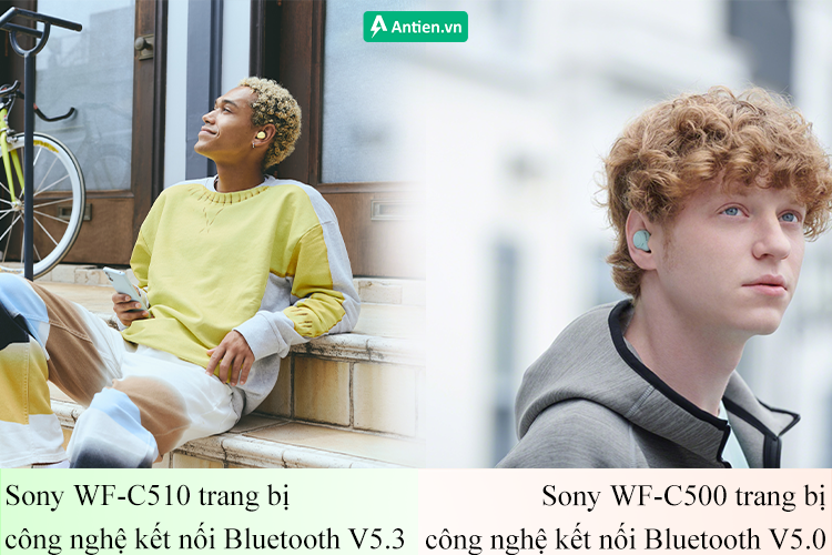 So sánh Sony WF-C510 & WF-C500: Công nghệ kết nối