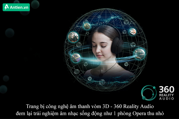 Trang bị công nghệ âm thanh vòm 360 Reality Audio cung cấp âm thanh đỉnh cao