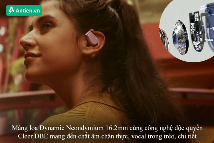 Chất âm chân thực, mạnh mẽ từ màng loa Dynamic 16.2mm