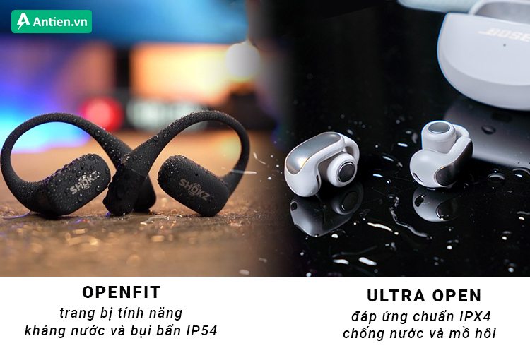 Khả năng chống nước của SHokz OpenFit và Bose Ultra Open Earbuds