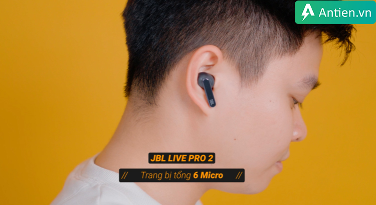 JBL Live Pro 2 TWS trang bị 6 micro