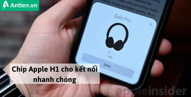 Tai nghe chống ồn Beats Solo Pro sử dụng Chip Apple H1