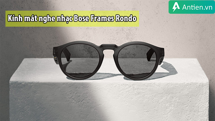 Kính mát nghe nhạc Bose Frames Rondo