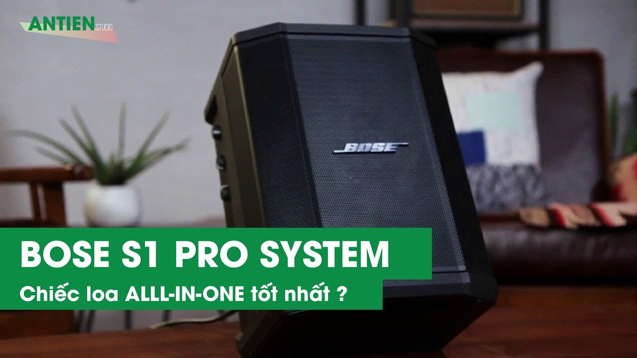 [VIDEO] Bose S1 Pro System: Chiếc loa all-in-one đáng giá cho người dùng thích ca hát