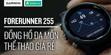 Garmin Forerunner 255: Chiếc đồng hồ đa môn thể thao giá rẻ